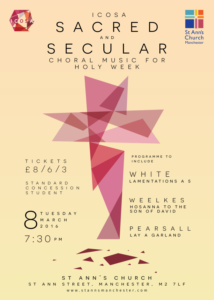 Concert Flyer - 8th March 2016 - Sacred and Secular Choral Music for Holy Week